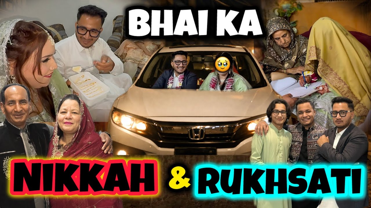 Big Brother ka NIKKAH Surprise 🫀 RUKHSATI Indrive me krli 💯