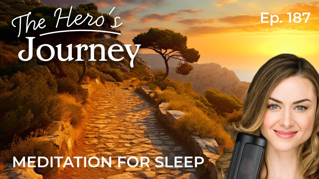 Sleep Meditation | The Hero's Journey | Get Sleepy Fast with Karissa Vacker