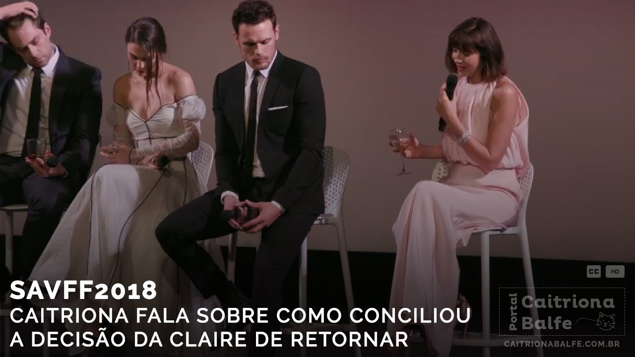 SAVFF2018: Caitriona Balfe fala sobre como conciliou a decisão da Claire de retornar (Legendado)