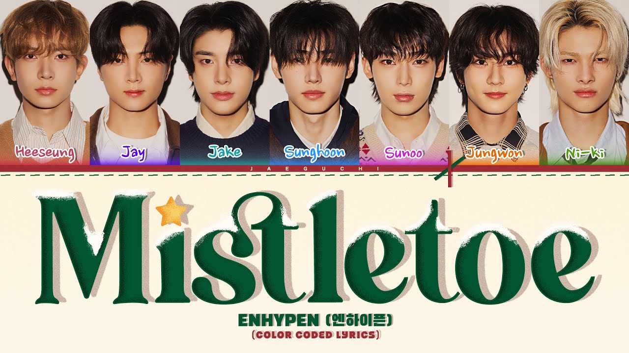 ENHYPEN (엔하이픈) 'Mistletoe' Cover (Color Coded Lyrics)