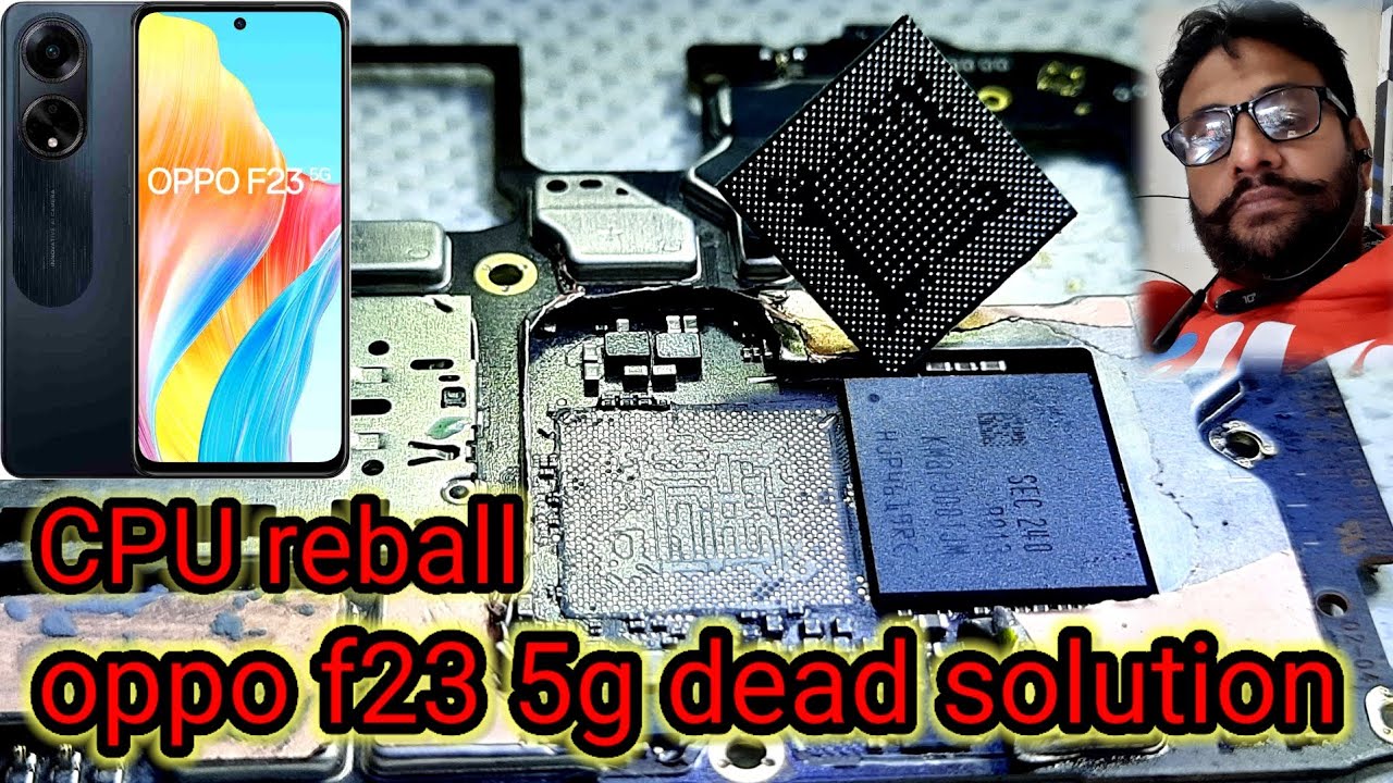 oppo f23 5g dead solution ! oppo f23 5g cpu reball cpu #oppof235g #mobilerepair