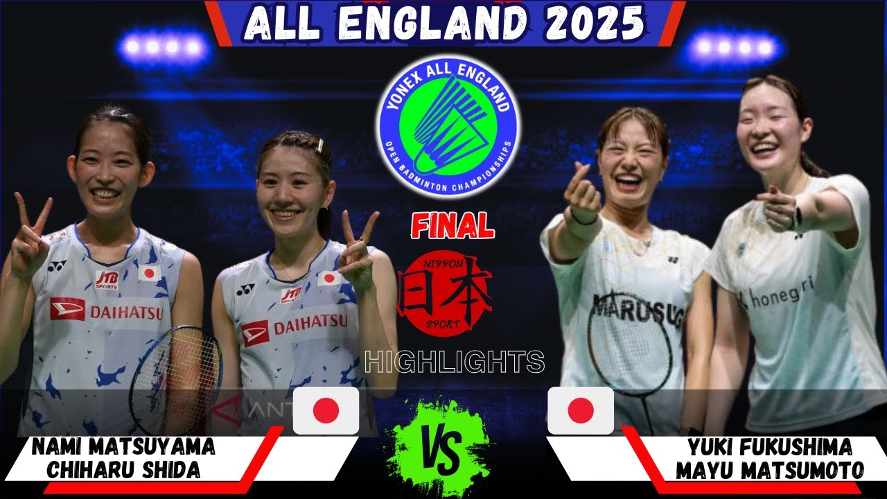 Fukushima/Matsumoto (JPN) vs Matsuyama/Shida (JPN) | All England 2025 Badminton