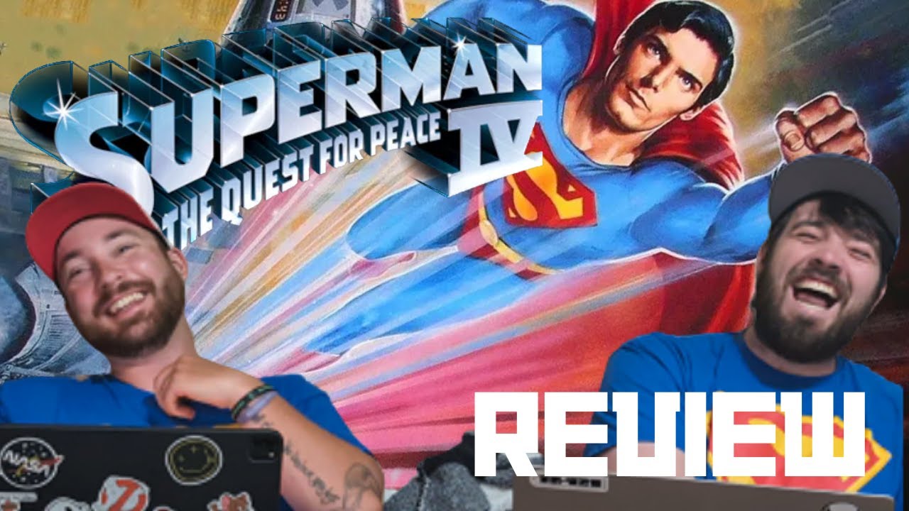 Superman IV: The Quest For Peace