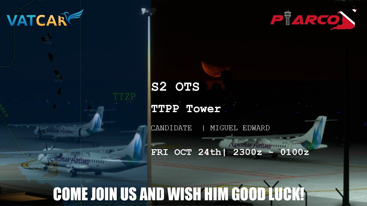 Vatsim Piarco FIR|  FINAL S2 Tower Solo session before Exam #ATC  Ep.6