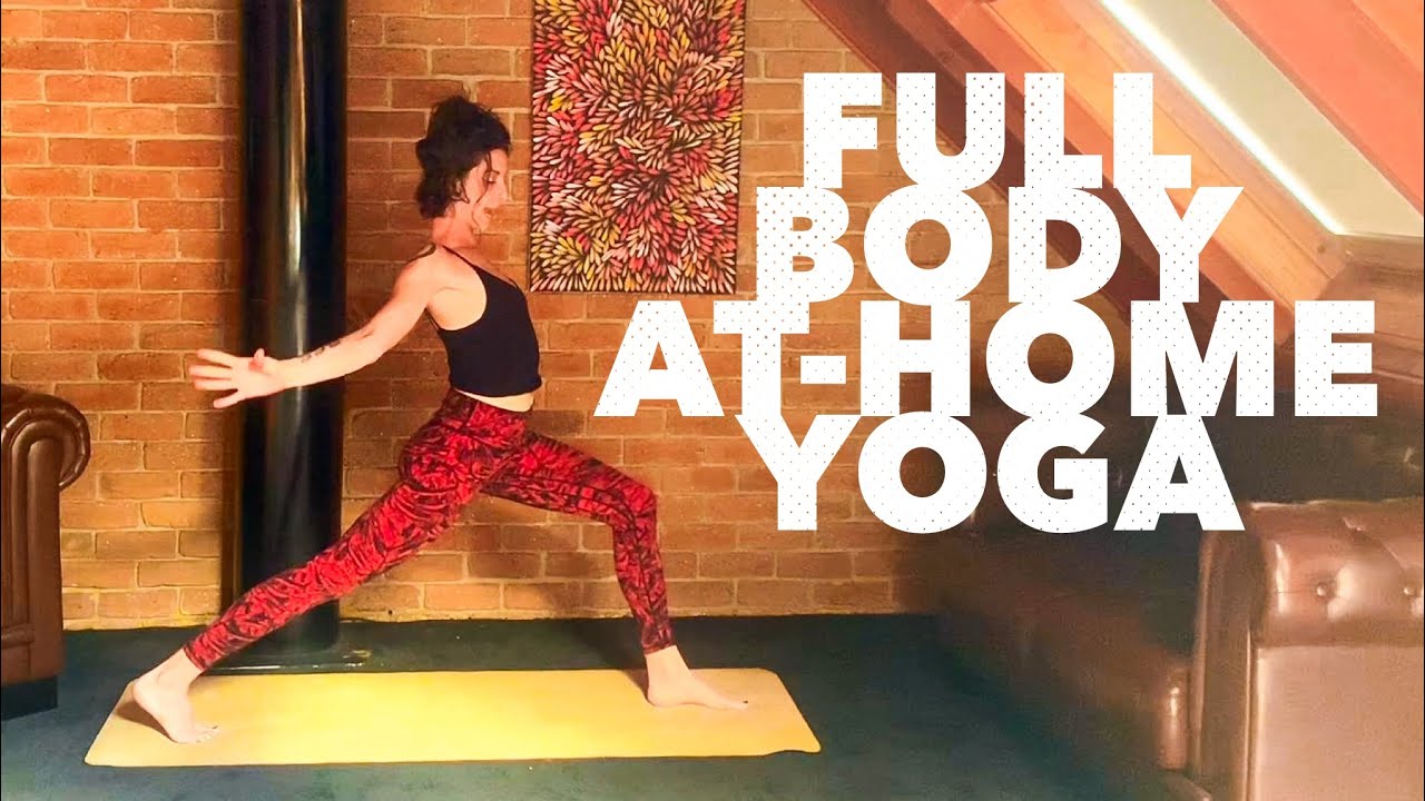 Full Body At Home Yoga - 30 min Relaxing Flow for Staying Home & Stress