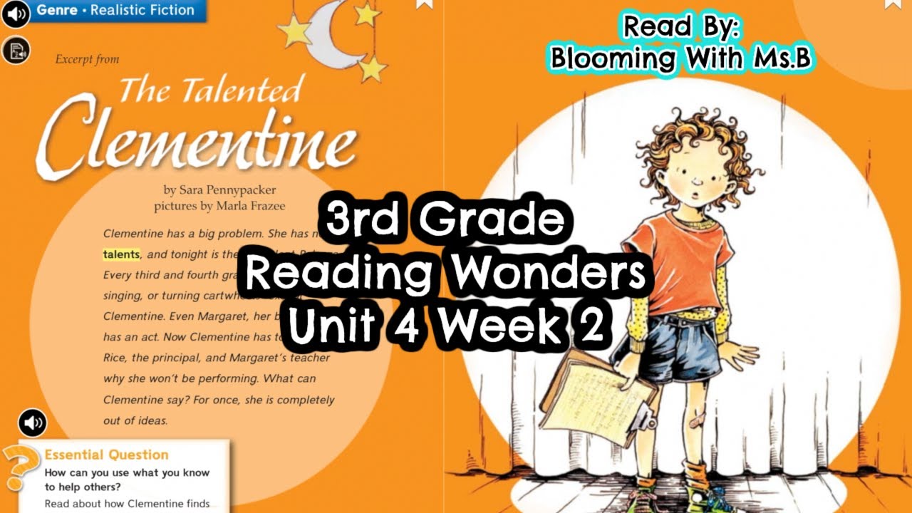 The Talented Clementine // Wonders Unit 4 Week 2 // 3rd Grade McGraw Hill