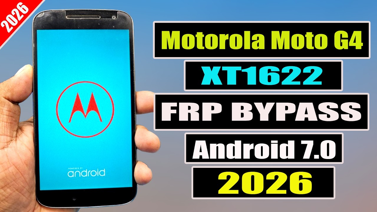 Motorola Moto G4 XT1622 Android 7.0 FRP Bypass 2026✅