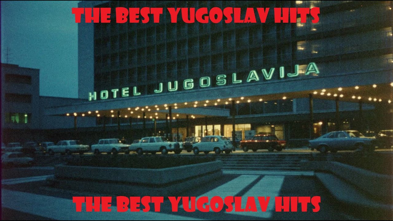 The Best Yugoslav Hits