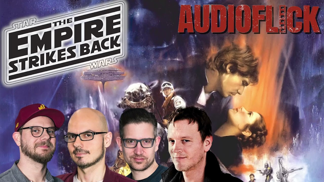 AUDIOFLICK: STAR WARS V: DAS IMPERIUM SCHLÄGT ZURÜCK mit Eddy, Gregor, Schröck & Andi