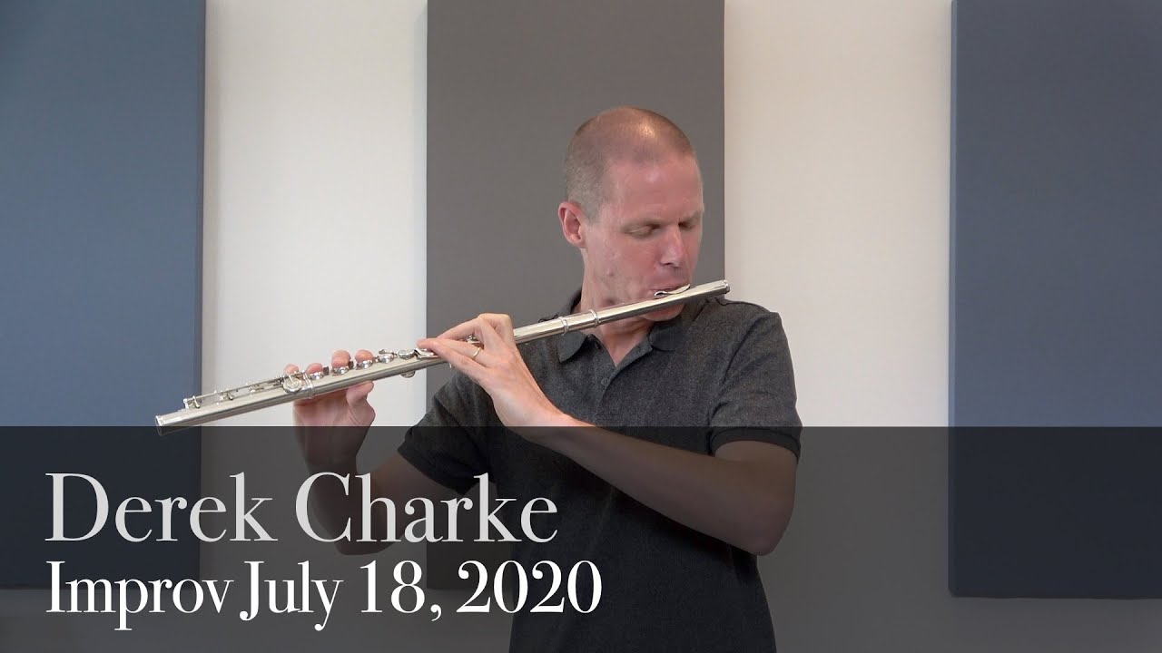 Derek Charke: July 18, 2020 Improvisation
