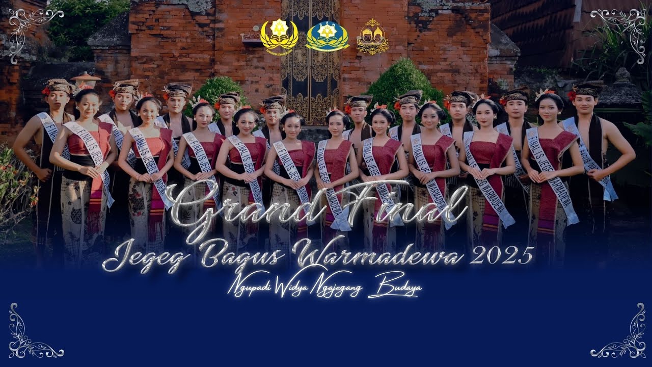 GRAND FINAL JEGEG BAGUS WARMADEWA 2025