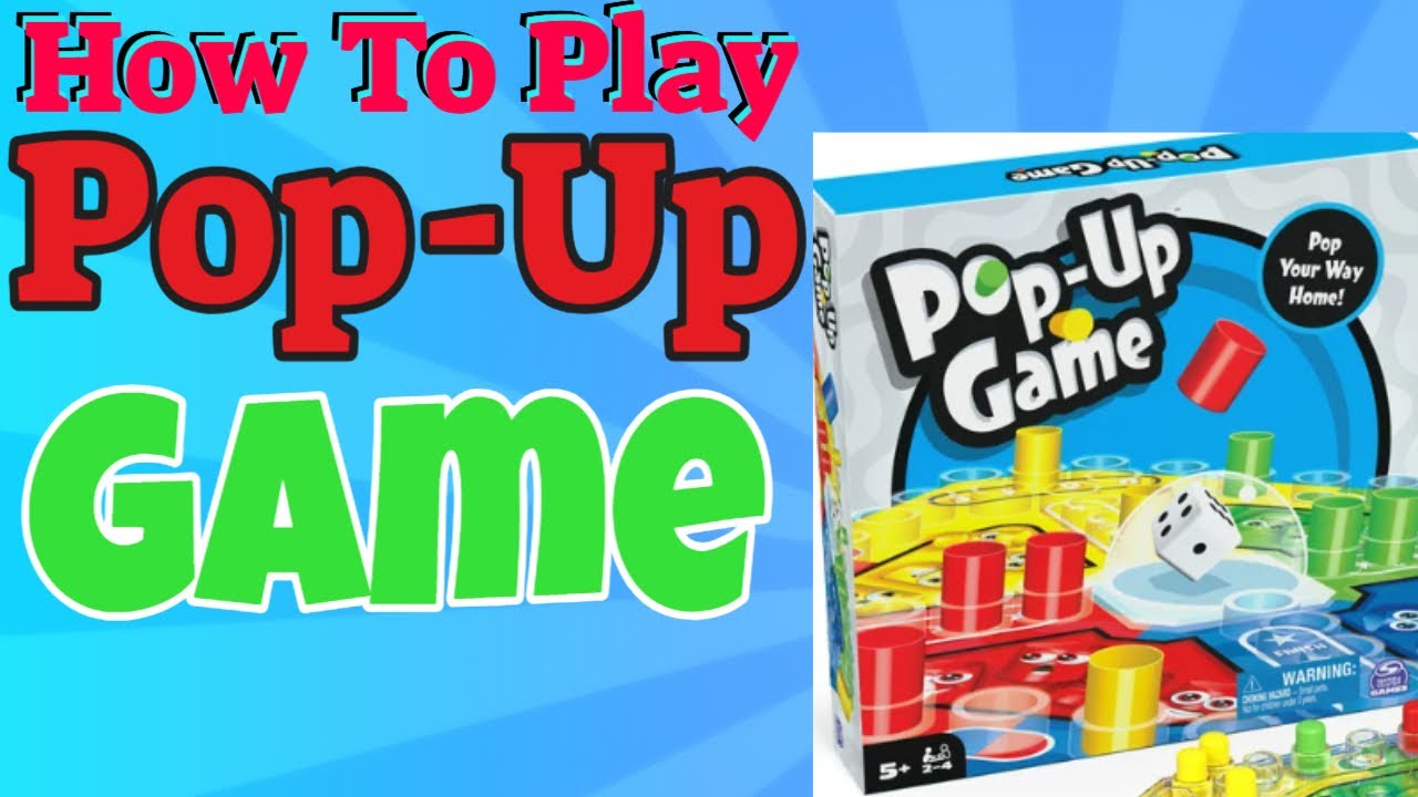 How To Play Pop-Up Game