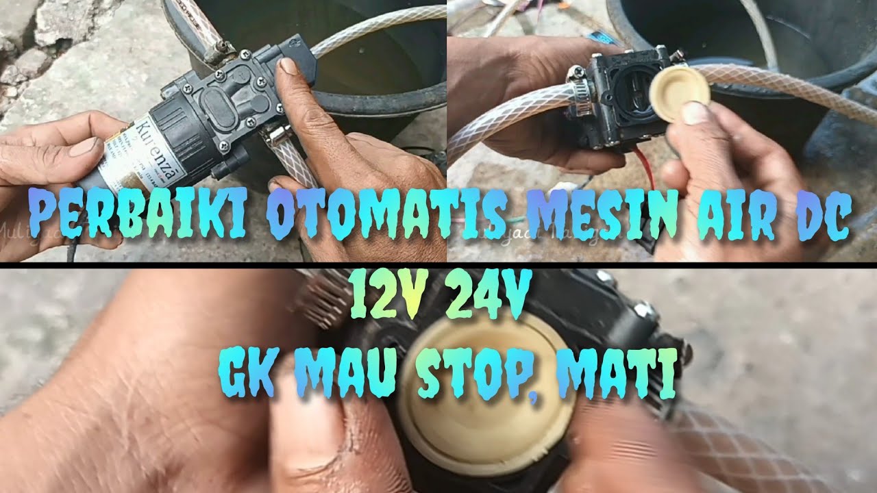 cara perbaiki otomatis mesin air DC 12v 24v  pompa dc gak bisa stop atau berhenti airnya.