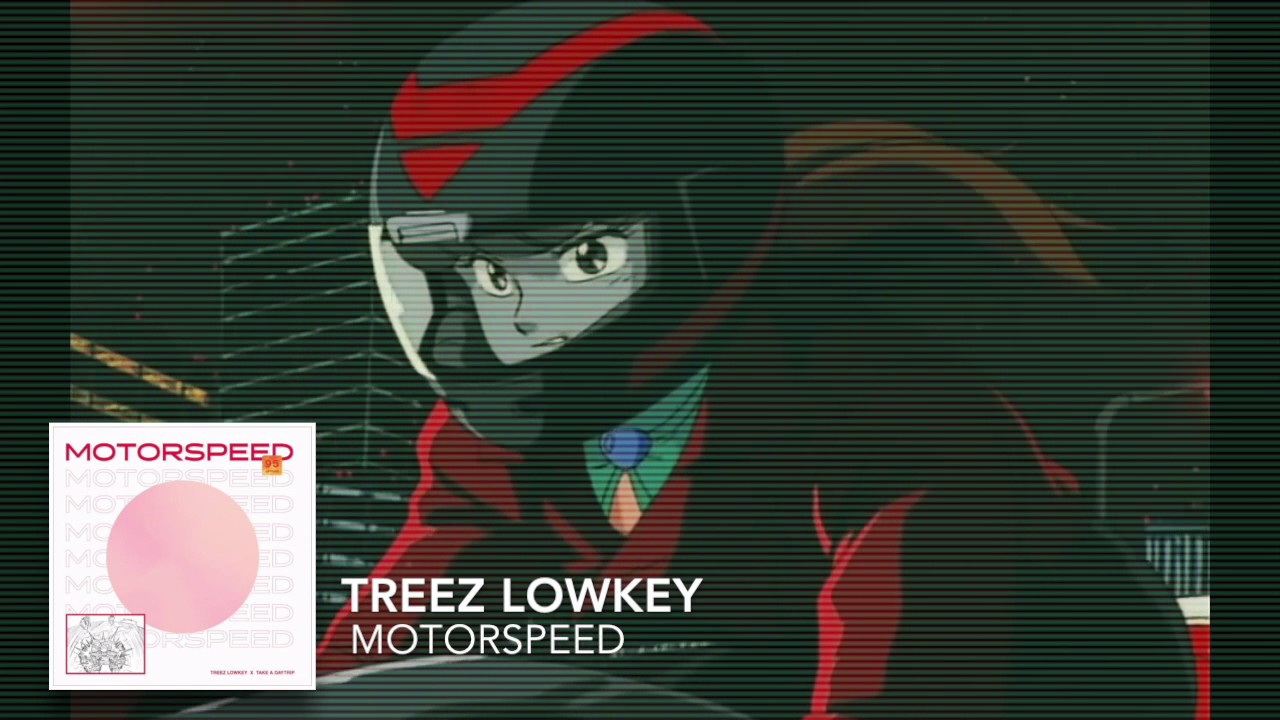 Treez Lowkey - Motorspeed (prod. Take a Daytrip)