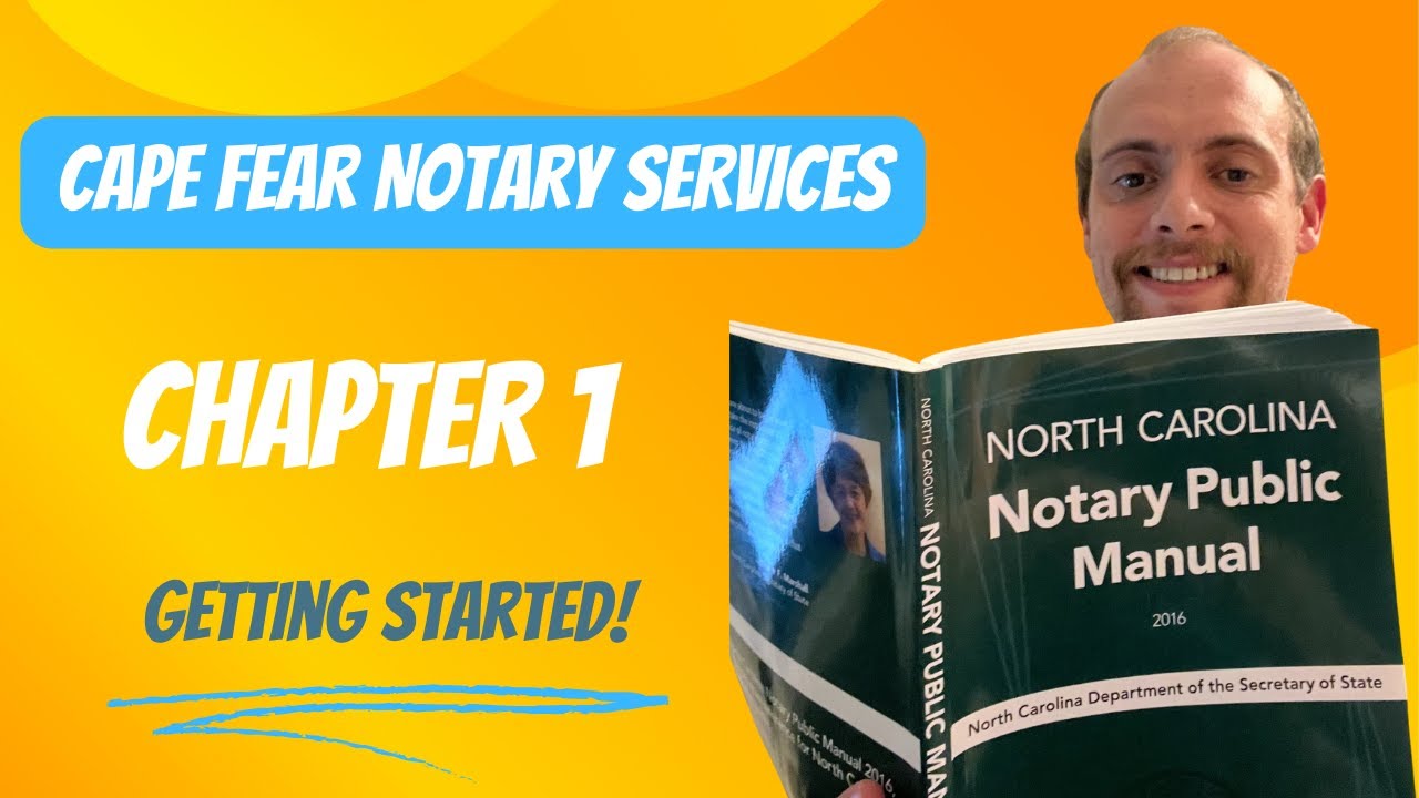North Carolina Notary Public Manual: Chapter 1 - Getting Started