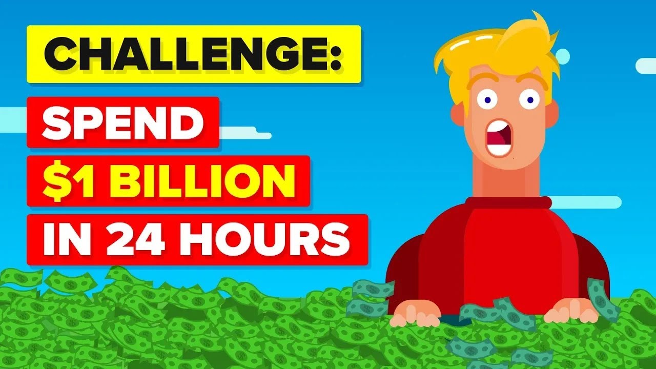 Spend $1 Billion Dollars In 24 Hours or LOSE IT ALL And Other Insane Challenges (Compilation)