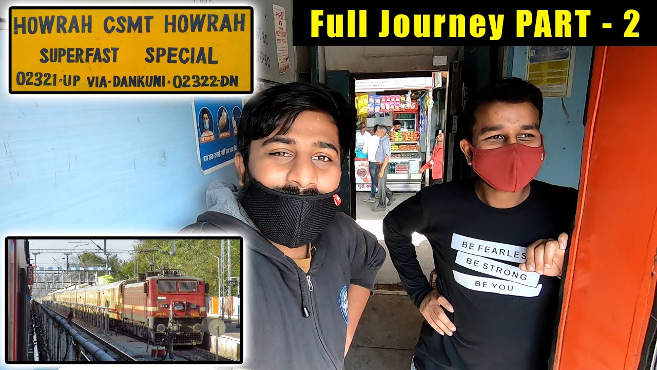 MUMBAI to HOWRAH via Jabalpur : Imperial Mail Journey Part 2