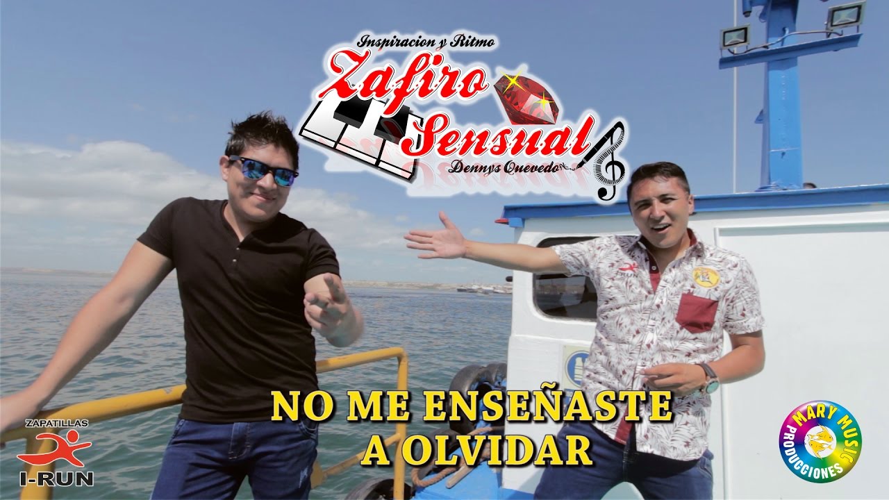 Zafiro Sensual - No Me Ense&ntilde;aste A Olvidar [VIDEO OFICIAL] Mary Music Producciones