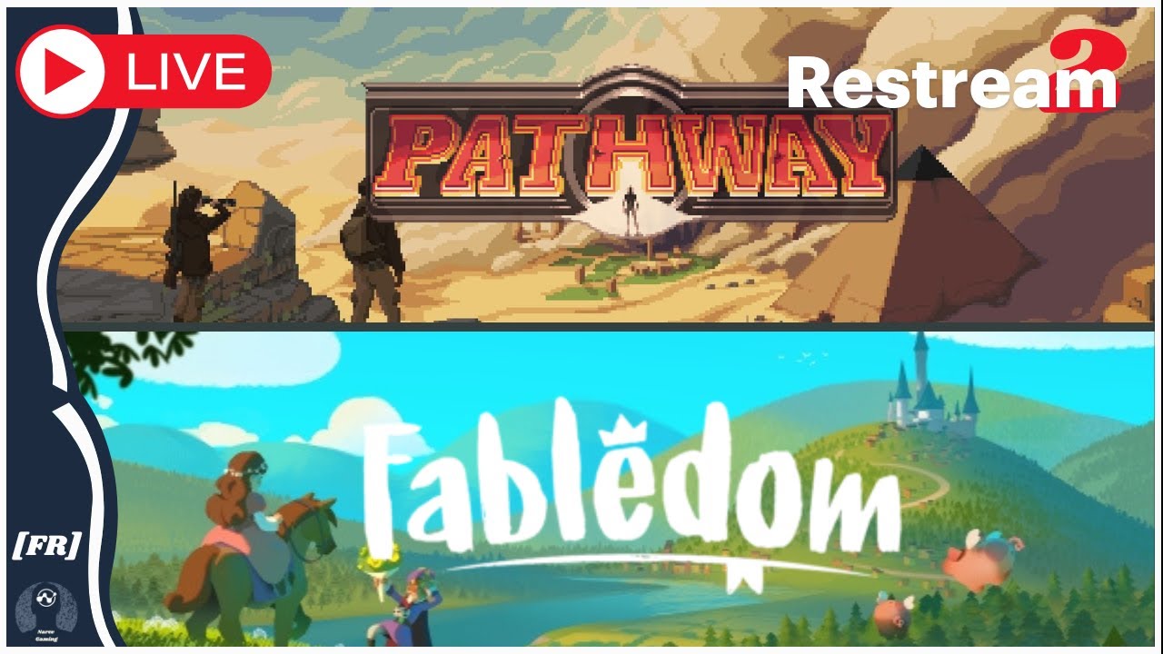 Live sur Pathway puis Fabledom