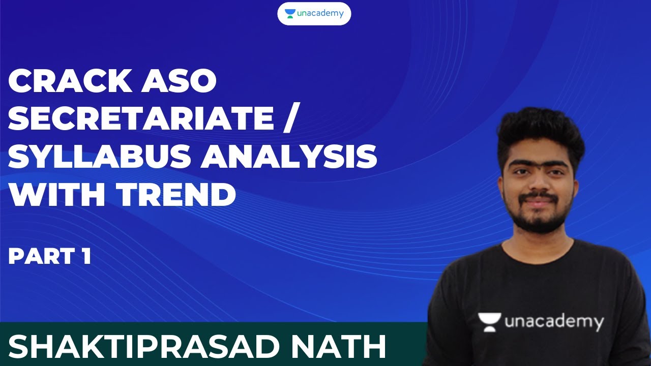 Crack ASO Secretariat / Syllabus Analysis with Trend | Part 1 | Shaktiprasad Nath