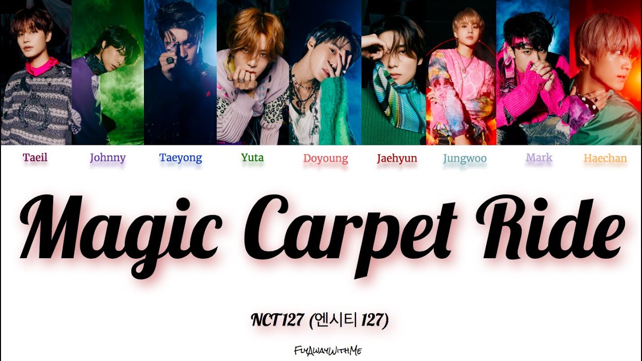 [VOSTFR/KOR/ENG] NCT 127 (엔시티 127) 'MAGIC CARPET RIDE' // COLOR CODED