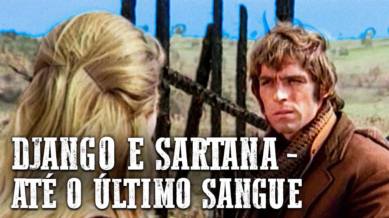 Django e Sartana - Até o Último Sangue | FAROESTE DUBLADO | Filme de cowboy antigo