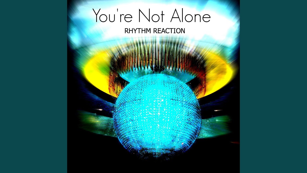 You're Not Alone