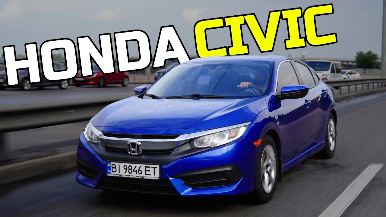 Honda Civic X  | Уже не той... Але чи це погано? (Хонда Сівік)