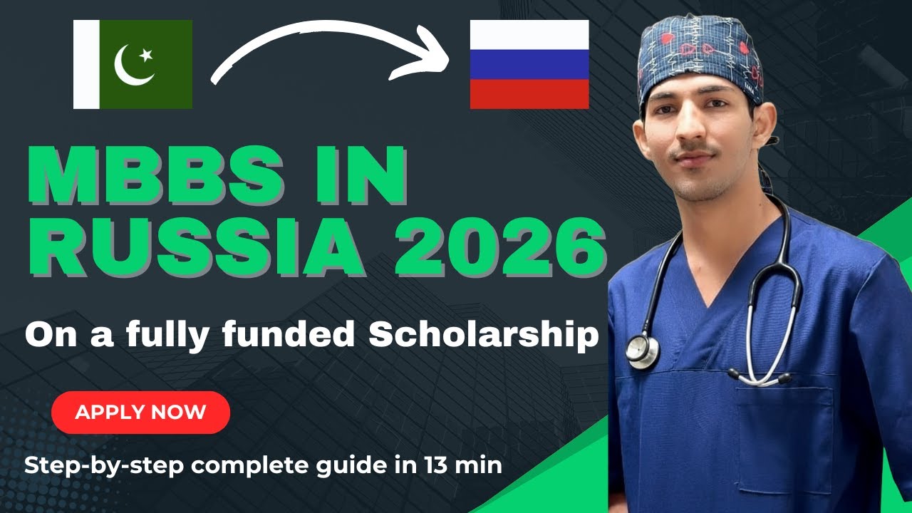 MBBS in Russia on fully funded scholarship 2026: Step-by-Step Scholarship Application Guide