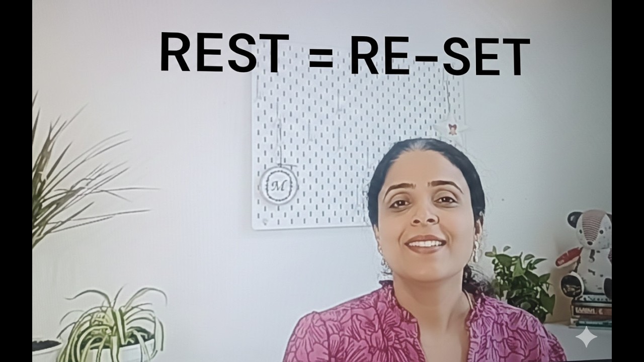 REST=RE-SET     रेस्ट: फेलियर नहीं, रीसेट है