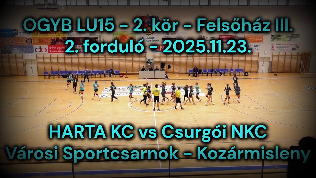 Harta KC - Csurgói NKC  / OGYB LU15 / 2. kör Felsőház III. / 2025.11.23. - Sportcs, Kozármisleny