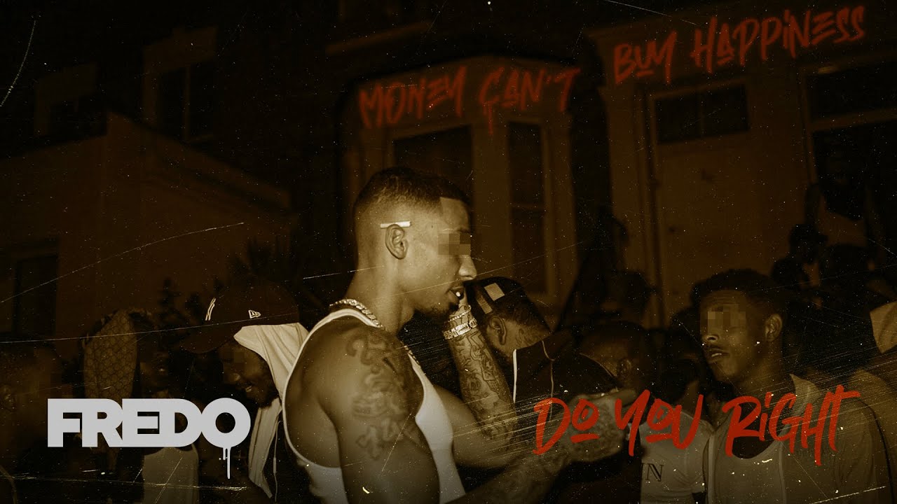 Fredo - Do You Right (Audio)