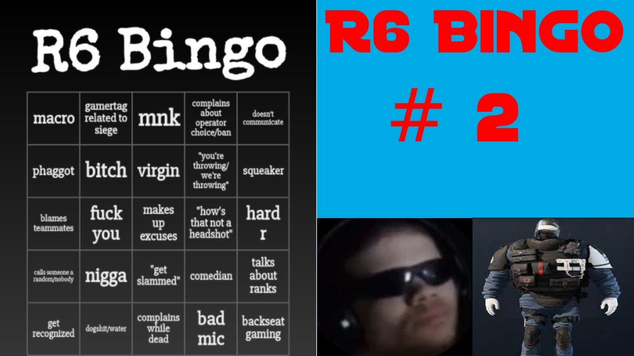 R6 Bingo #2 Gets Very Toxic