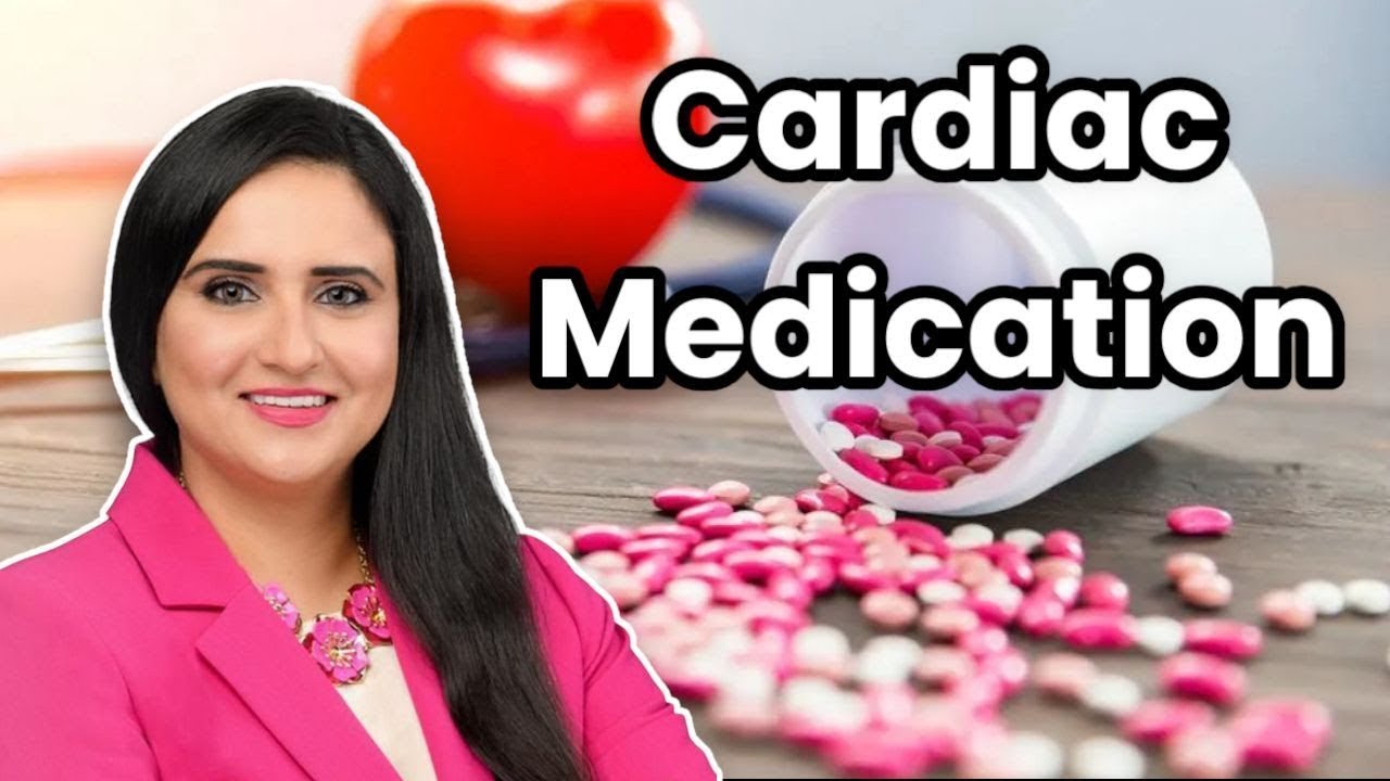 Cardiac Medication: Essential Insights for Nurses