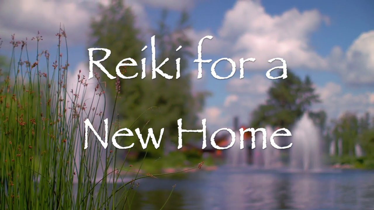 Reiki for a New Home