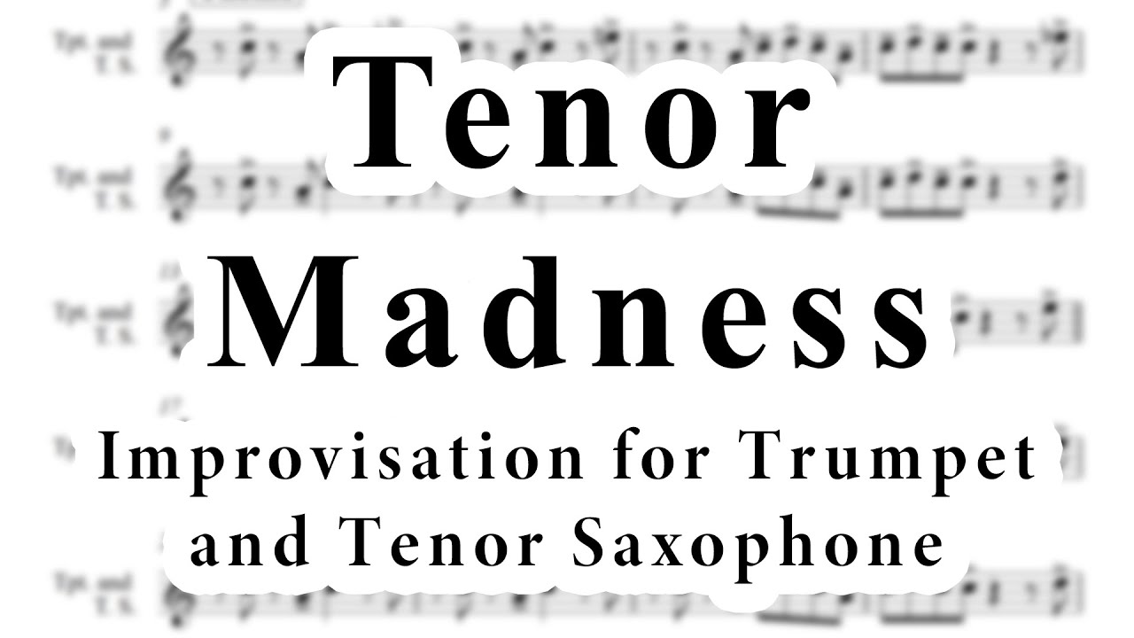 Tenor Madness IMPROVISATION for TRUMPET and TENOR SAX (feat. D. Faustov)