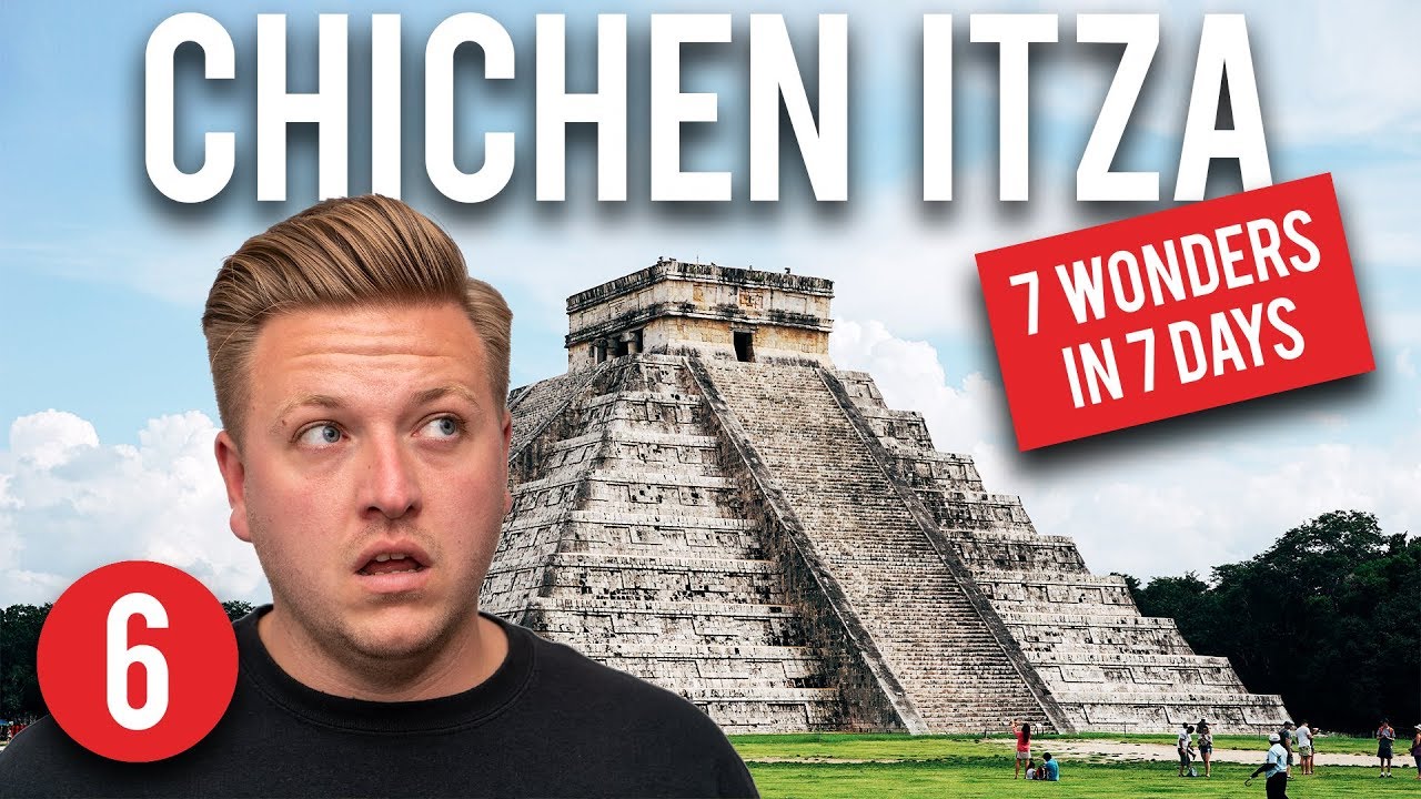 7 WONDERS OF THE WORLD IN 7 DAYS - CHICHEN ITZA, MEXICO