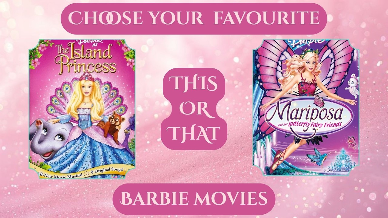 THIS OR THAT - BARBIE MOVIES EDITION