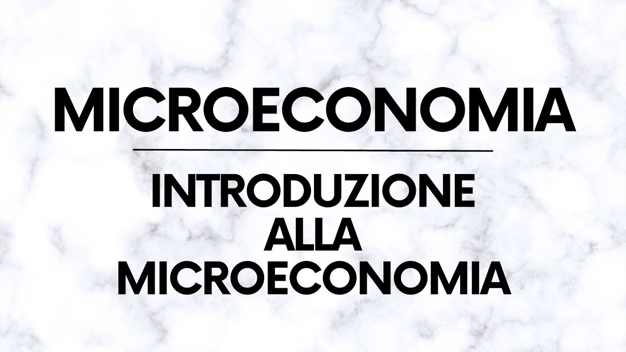 Introduzione a Microeconomia &ndash; Domanda e Offerta