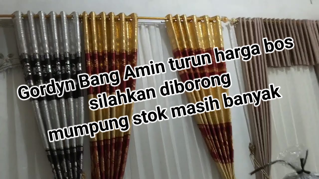 Silahkan di borong ,Gordyn bang Amin turun harga