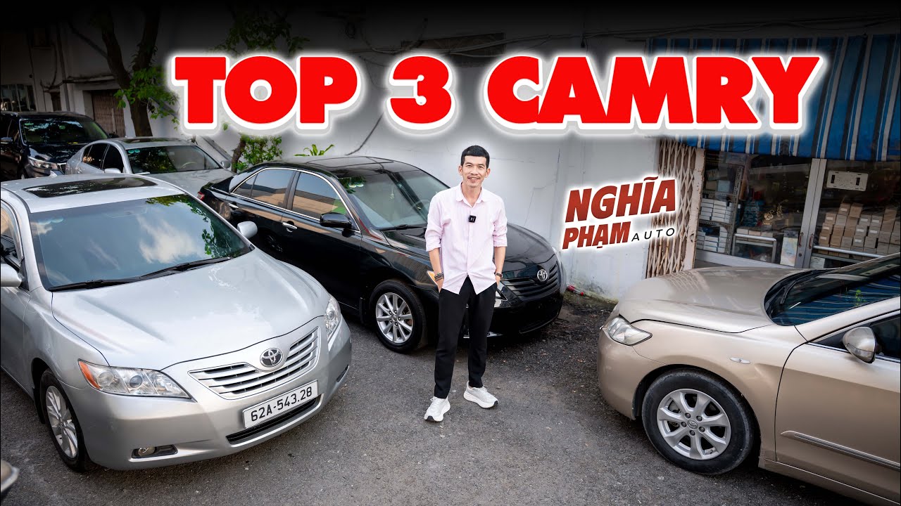 TOP 3 mẫu xe CAMRY từ 250 - 310 triệu tại Nghĩa Phạm Auto