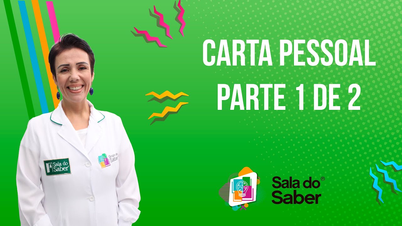 Redação - Carta Pessoal I | Sala do Saber