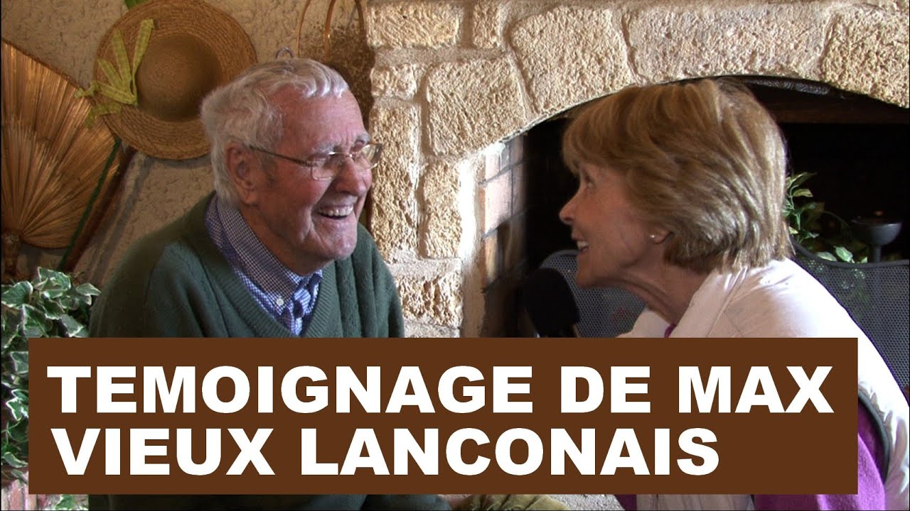 Témoignage de Max, vieux Lançonais  - Provence