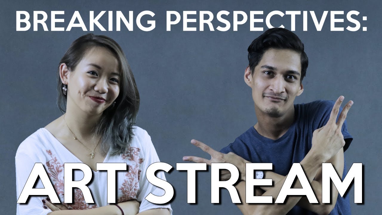 Breaking Perspectives in Malaysia: Art Stream