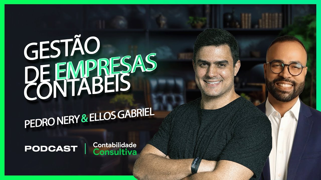 GESTÃO DE EMPRESAS CONTÁBEIS NA PRÁTICA | PEDRO NERY E ELLOS GABRIEL