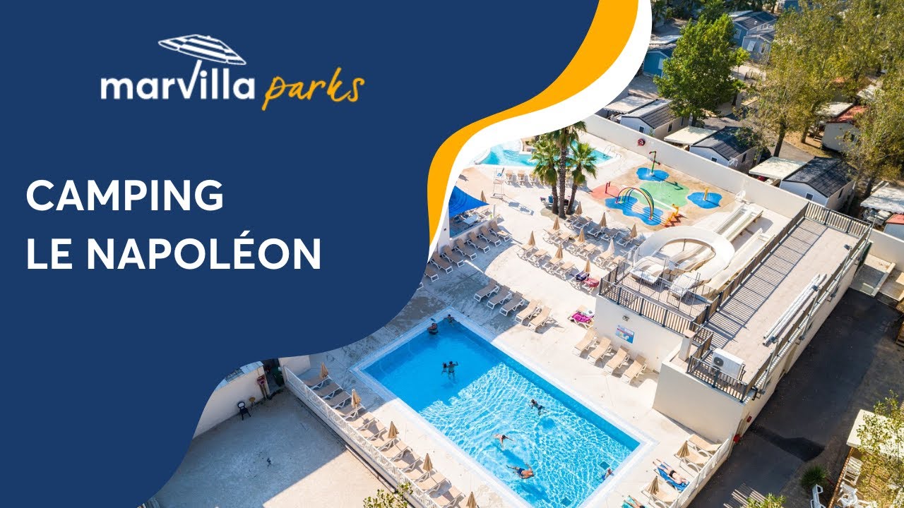 Rendez-vous au camping Marvilla Parks le Napol&eacute;on &agrave; Vias Plage ! ⛵