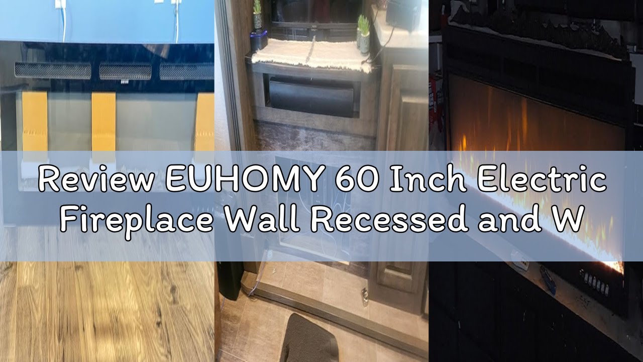 Review EUHOMY 60 Inch Electric Fireplace Wall Recessed and Wall Mounted with Adjustable Flame Color,