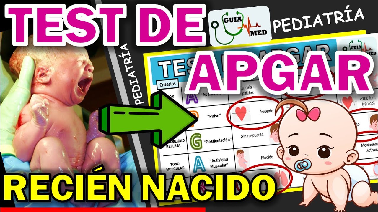 TEST DE APGAR RECIÉN NACIDO | GuiaMed