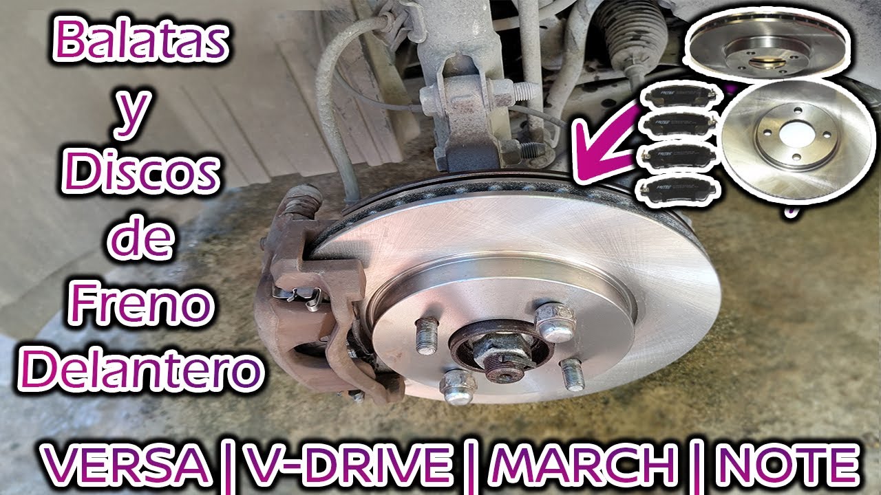 COMO CAMBIAR BALATAS Y DISCOS DE FRENO DELANTEROS VERSA/MARCH/NOTE/V-DRIVE | Agus Vargas