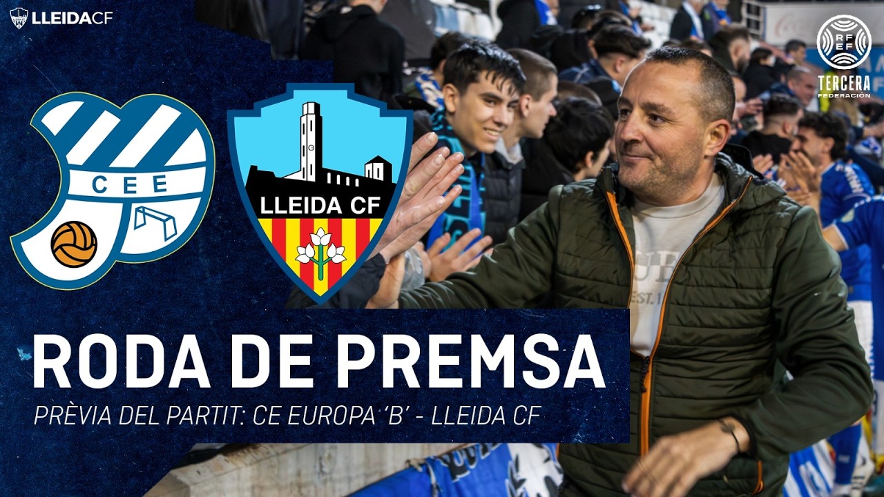 RODA DE PREMSA JORDI CORTÉS | JORNADA 21 | CE EUROPA 'B' - LLEIDA CF